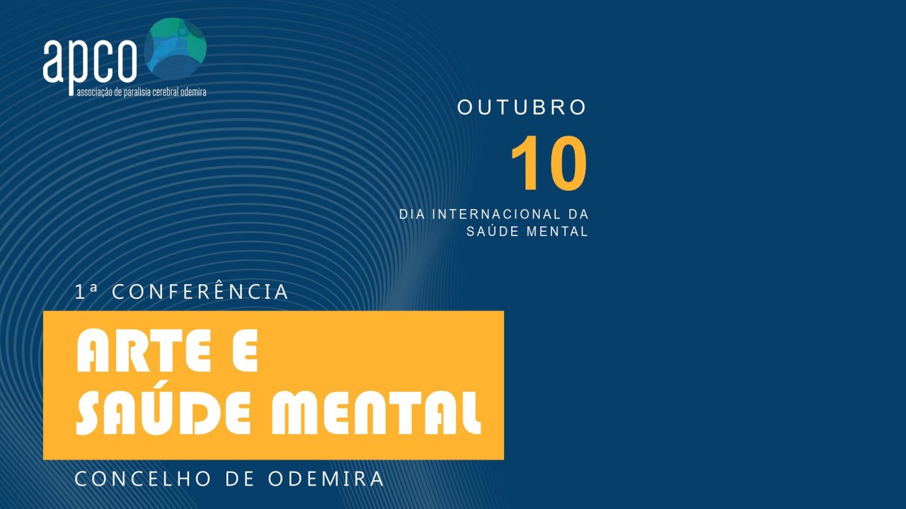 Imagem do cartaz de divulgação da atividade. Fundo azul escuro com a expressão primeira conferência de arte e saúde mental (em letras brancas). Restantes indicações já constantes na notícia.